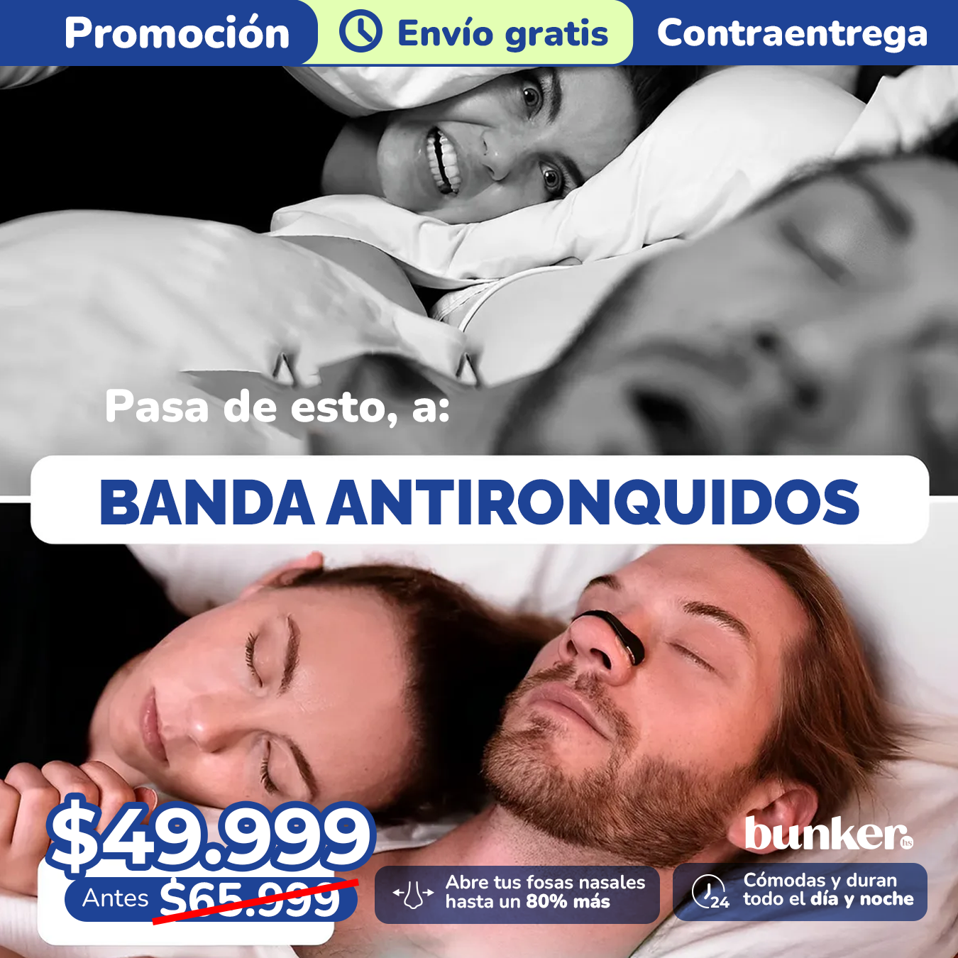 Banda ANTIRONQUIDOS